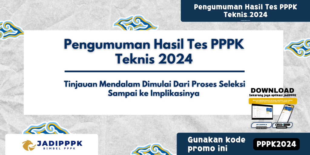 Pengumuman Hasil Tes PPPK Teknis 2024