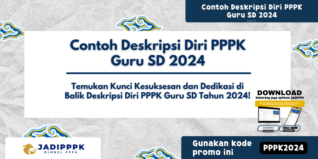 Contoh Deskripsi Diri PPPK Guru SD 2024