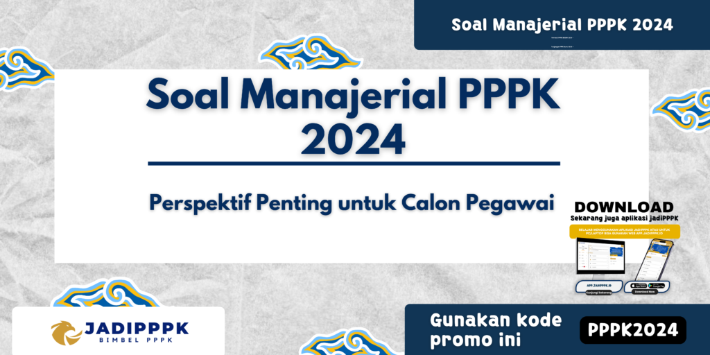 Soal Manajerial PPPK 2024