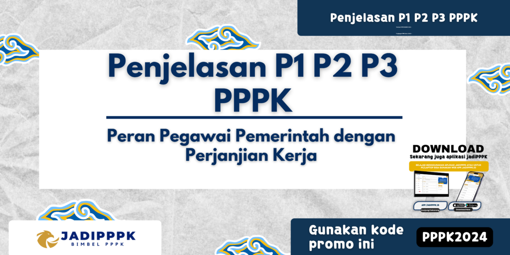 Penjelasan P1 P2 P3 PPPK