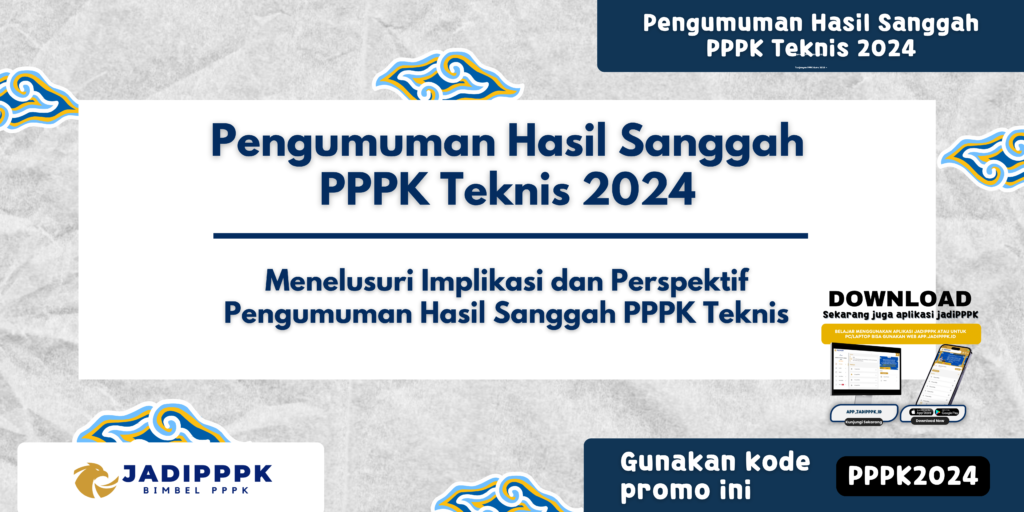 Pengumuman Hasil Sanggah PPPK Teknis 2024