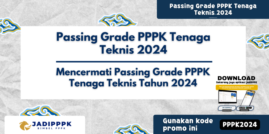 Passing Grade PPPK Tenaga Teknis 2024