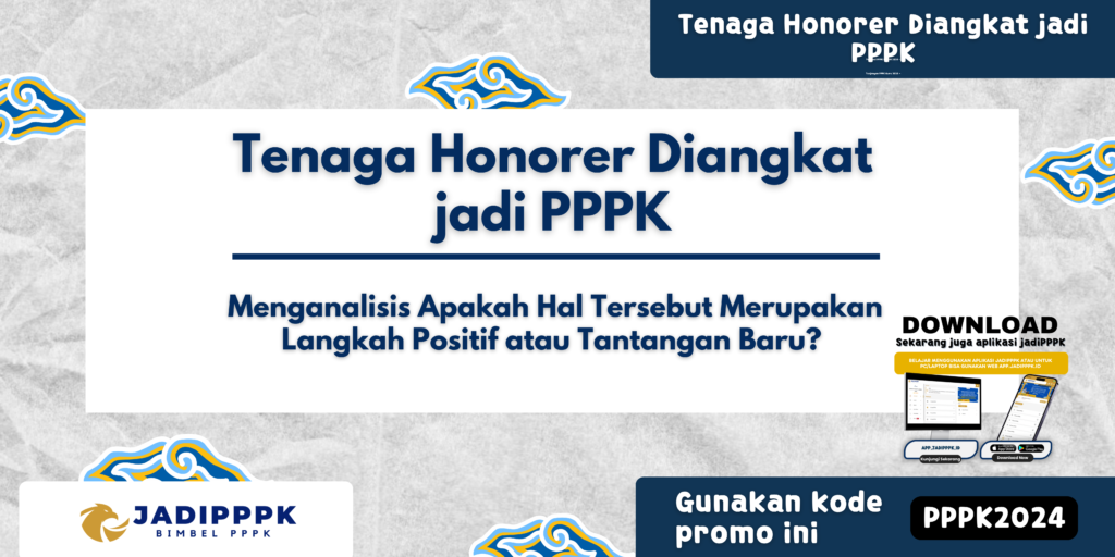 Tenaga Honorer Diangkat jadi PPPK