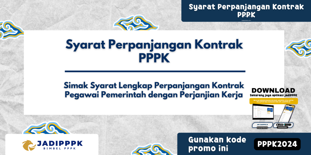 Syarat Perpanjangan Kontrak PPPK