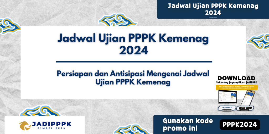 Jadwal Ujian PPPK Kemenag 2024