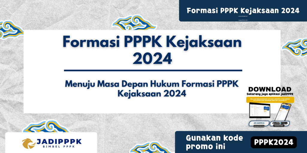 Formasi PPPK Kejaksaan 2024