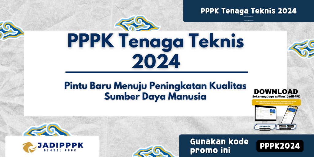 PPPK Tenaga Teknis 2024