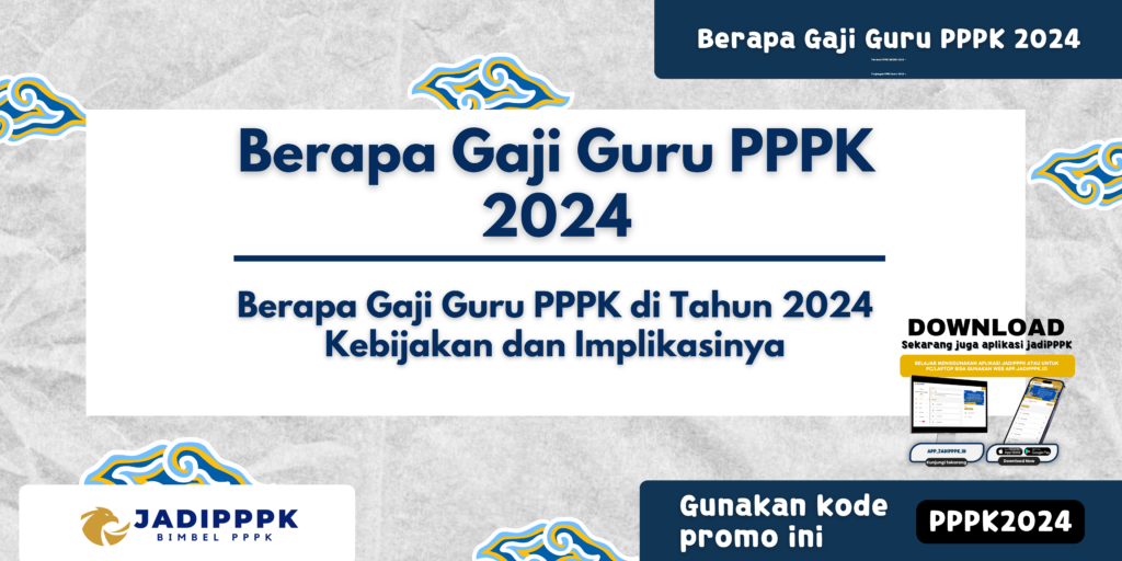 Berapa Gaji Guru PPPK 2024