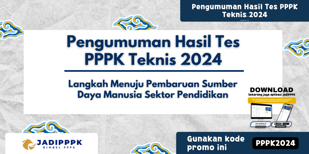 Pengumuman Hasil Tes PPPK Teknis 2024