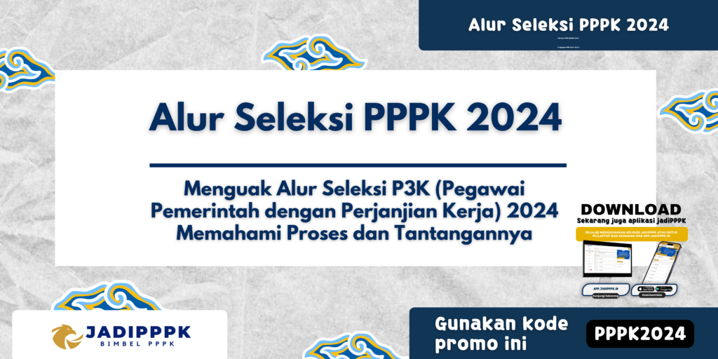 Alur Seleksi PPPK 2024