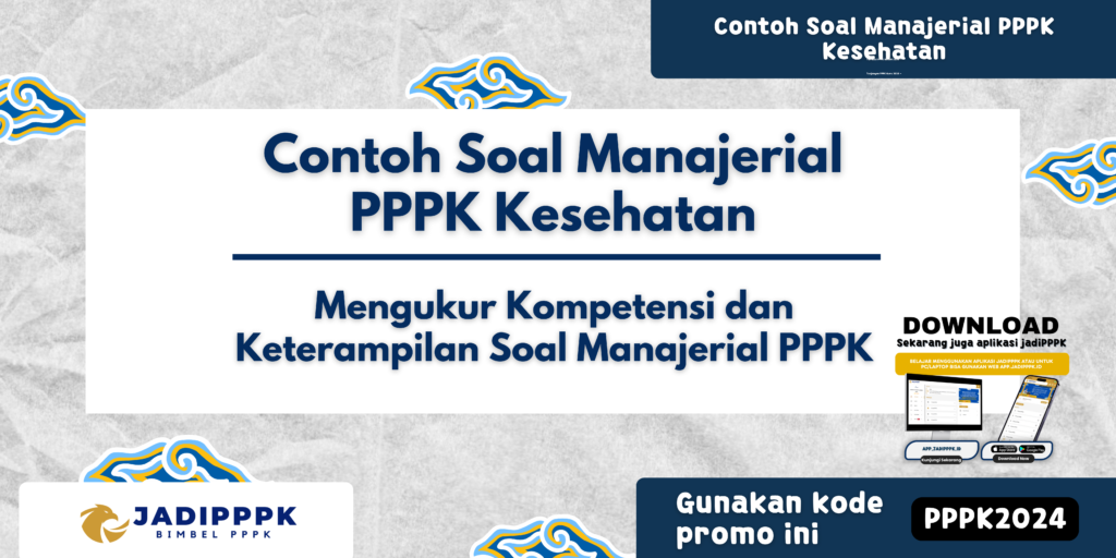 Contoh Soal Manajerial PPPK Kesehatan