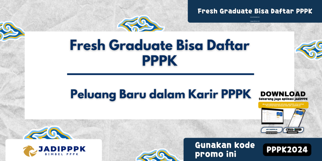 Fresh Graduate Bisa Daftar PPPK