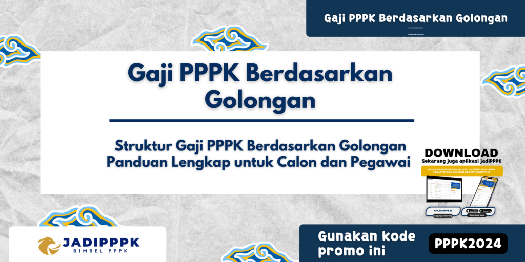 Gaji PPPK Berdasarkan Golongan