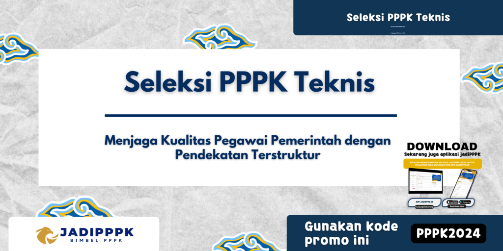 Seleksi PPPK Teknis