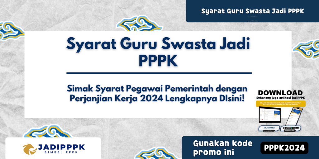 Syarat Guru Swasta Jadi PPPK