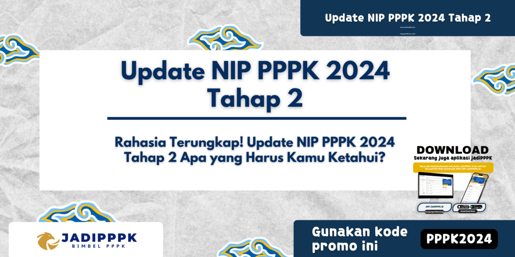 Update NIP PPPK 2024 Tahap 2