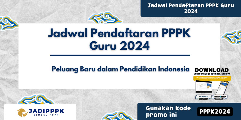 Jadwal Pendaftaran PPPK Guru 2024