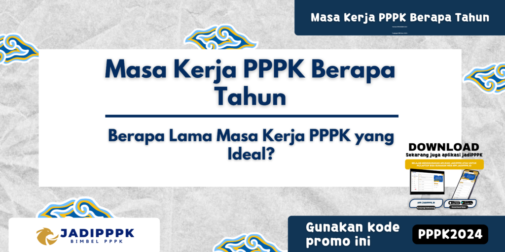 Masa Kerja PPPK Berapa Tahun