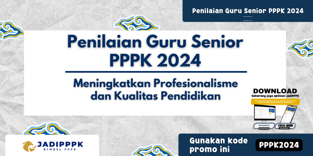 Penilaian Guru Senior PPPK 2024