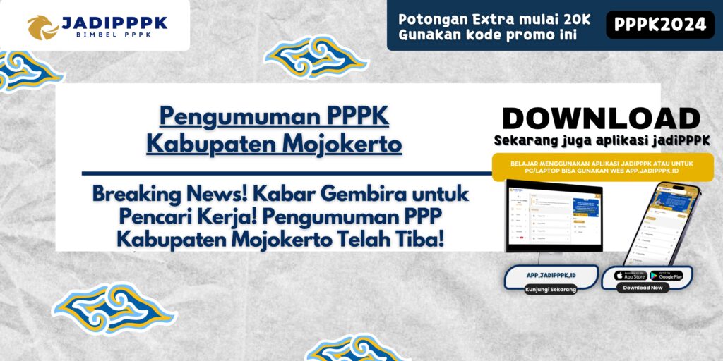 Pengumuman PPPK Kabupaten Mojokerto - Breaking News! Kabar Gembira untuk Pencari Kerja! Pengumuman PPPK Kabupaten Mojokerto Telah Tiba!