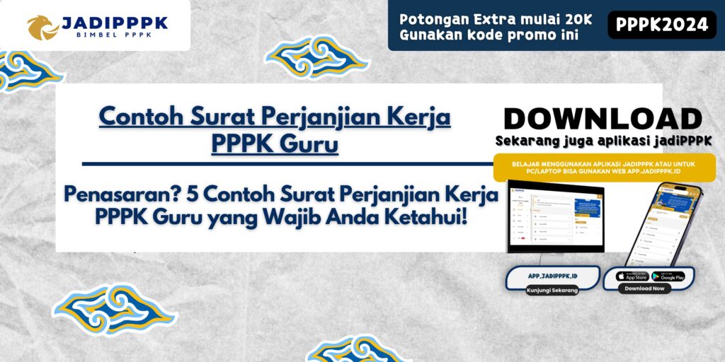 Contoh Surat Perjanjian Kerja PPPK Guru - Penasaran? 5 Contoh Surat Perjanjian Kerja PPPK Guru yang Wajib Anda Ketahui!