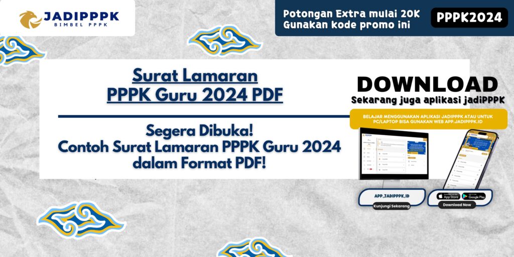 Surat Lamaran PPPK Guru 2024 PDF - Segera Dibuka! Contoh Surat Lamaran PPPK Guru 2024 dalam Format PDF!