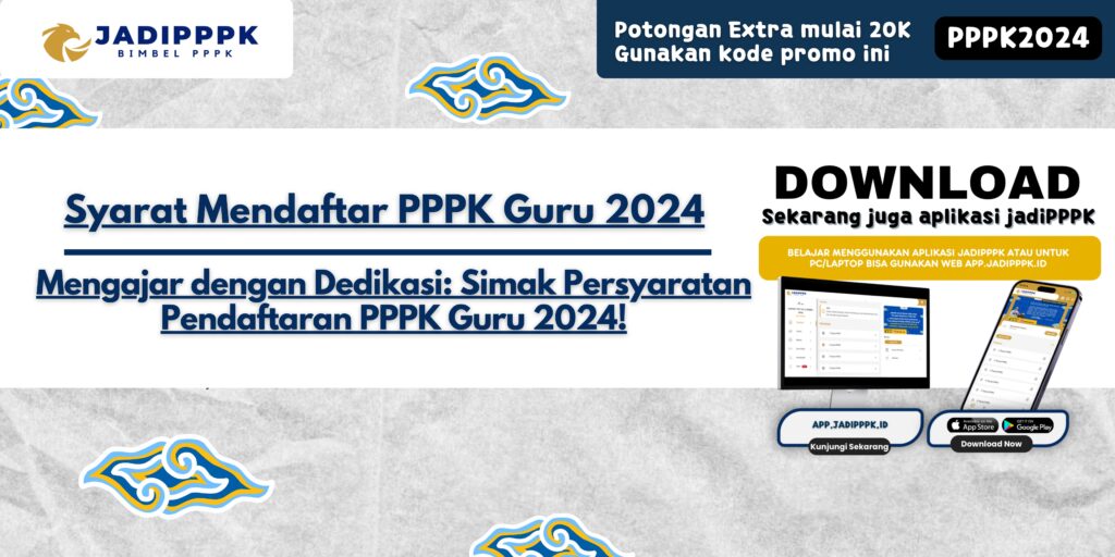 Syarat Mendaftar PPPK Guru 2024