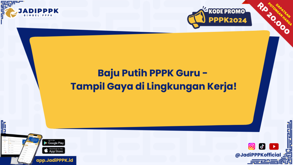 Baju Putih PPPK Guru