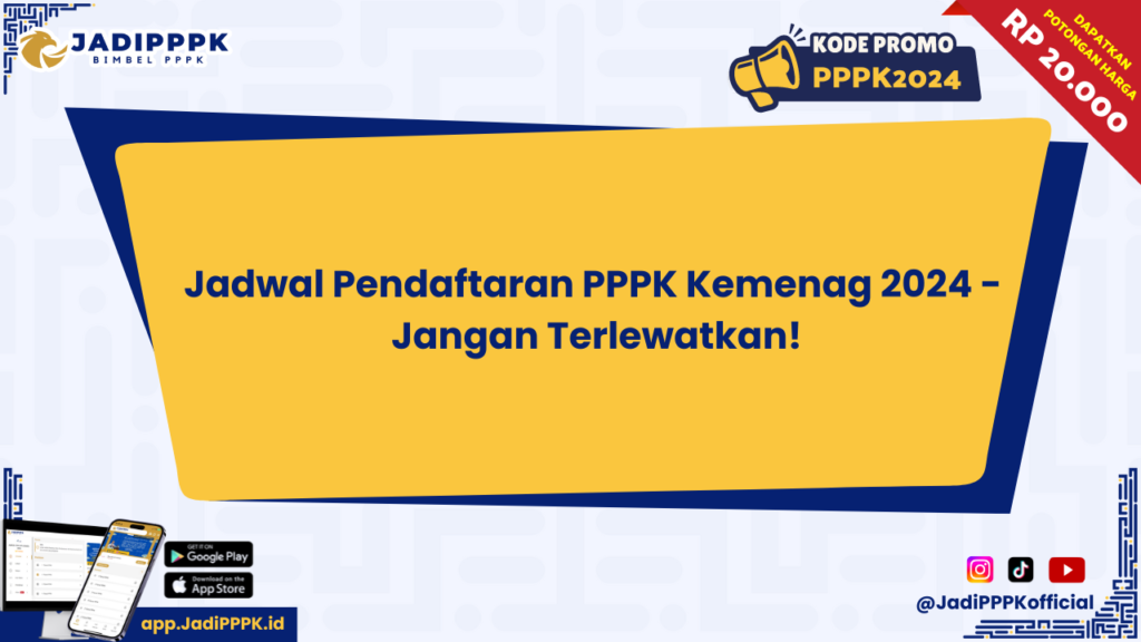 Jadwal Pendaftaran PPPK Kemenag 2024