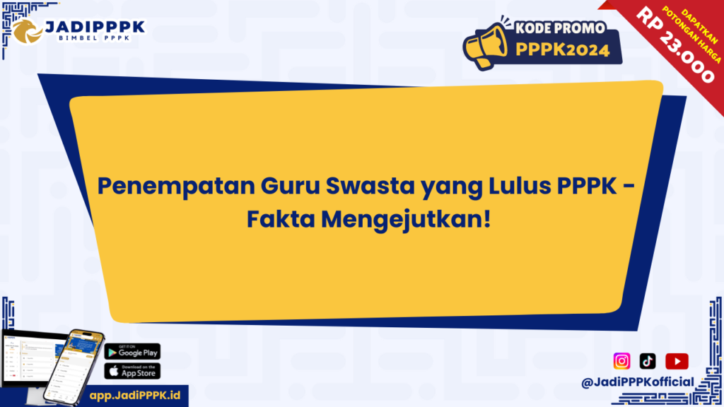 Penempatan Guru Swasta yang Lulus PPPK