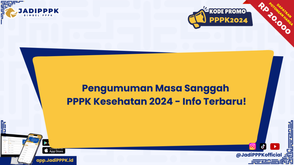 Pengumuman Masa Sanggah PPPK Kesehatan 2024