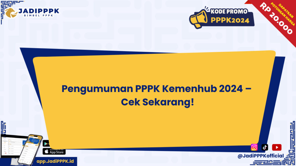 Pengumuman PPPK Kemenhub 2024