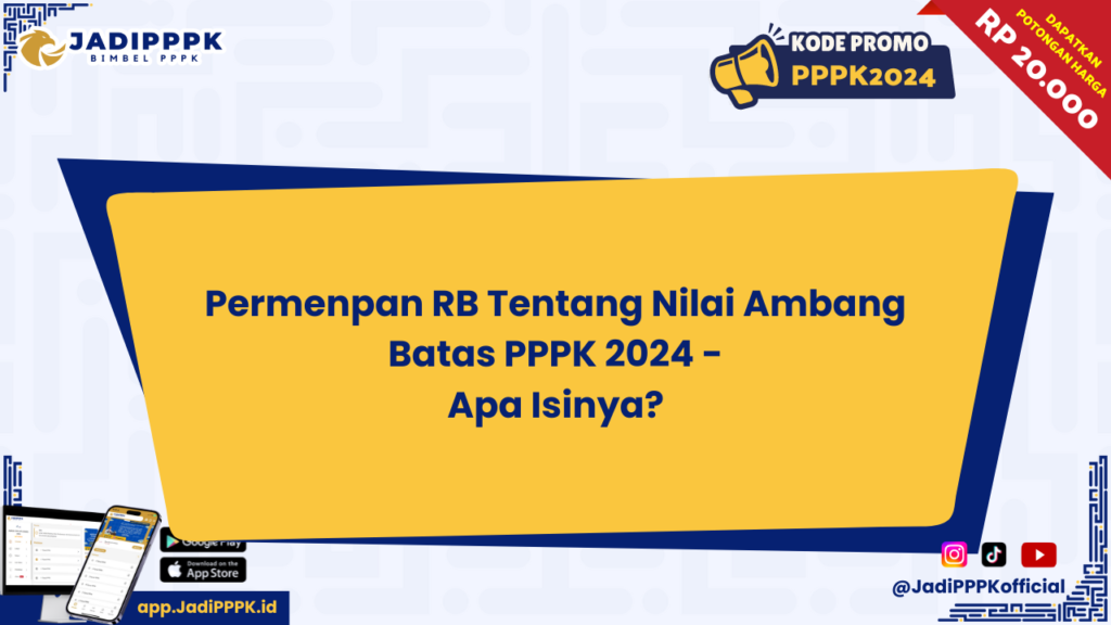 Permenpan RB Tentang Nilai Ambang Batas PPPK 2024