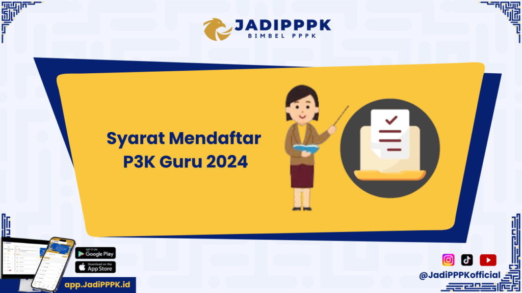 Syarat Mendaftar P3K Guru 2024