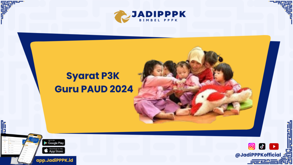 Syarat P3K Guru PAUD 2024