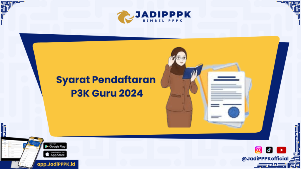 Syarat Pendaftaran P3K Guru 2024